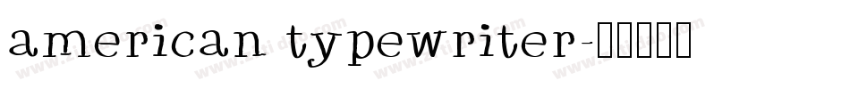 american typewriter字体转换